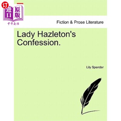 海外直订Lady Hazleton's Confession. 哈兹尔顿夫人的供词。
