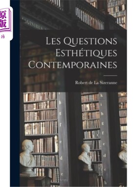 海外直订Les Questions Esthétiques Contemporaines 当代美学问题