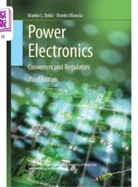 海外直订Power Electronics: Converters and Regulators 电力电子：转换器和调节器