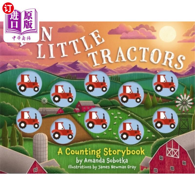 海外直订Ten Little Tractors: A Counting Storybook 十台小拖拉机：计数故事书