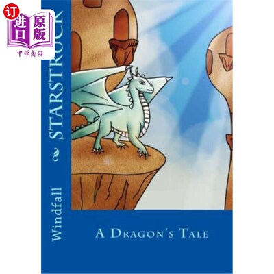 海外直订Starstruck: A Dragon's Tale 龙的故事