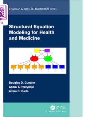 海外直订Structural Equation Modeling for Health and Medicine 健康与医学的结构方程模型