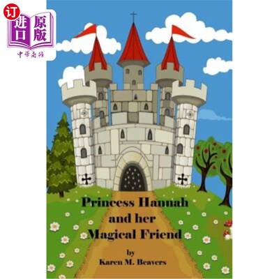 海外直订Princess Hannah and Her Magical Friend 汉娜公主和她的魔法朋友