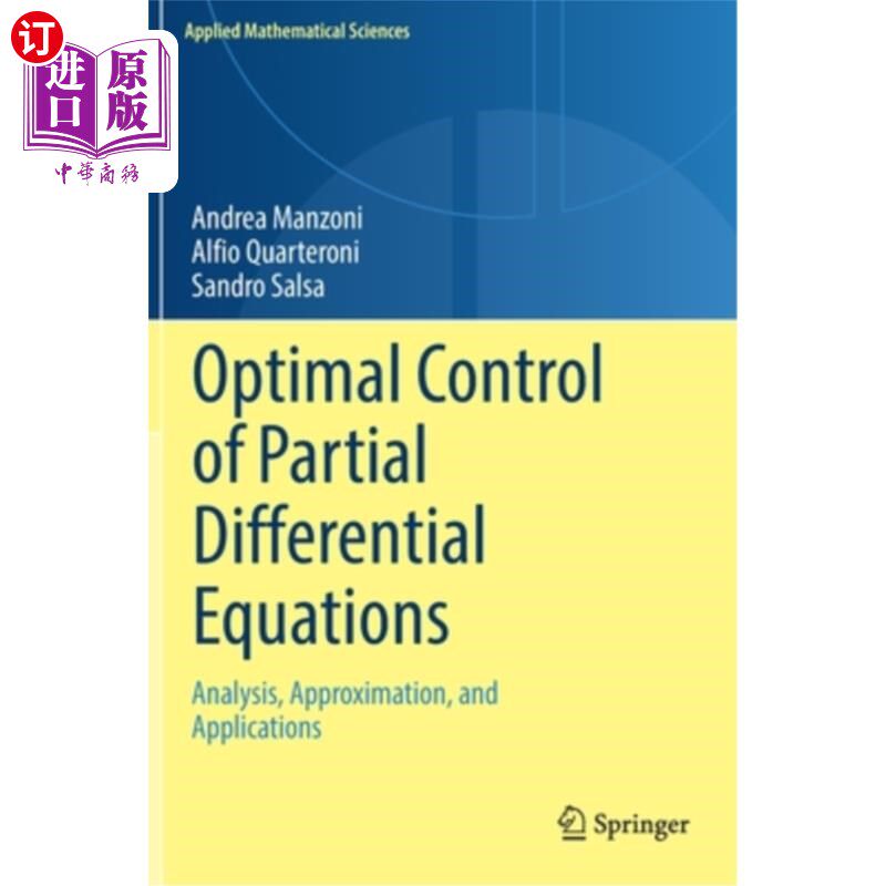 海外直订Optimal Control of Partial Differential Equations: Analysis, Approximation, and  偏微分方程的优化控制:分析