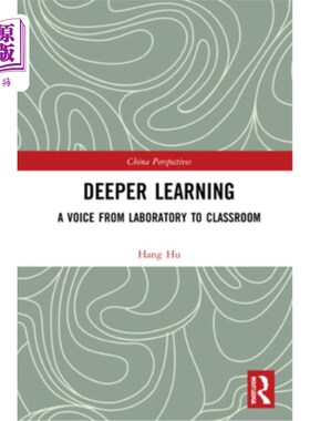 海外直订Deeper Learning: A Voice from Laboratory to Classroom 深化学习:从实验室到课堂的声音