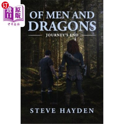 海外直订Of Men and Dragons: Journey's End 《人与龙：旅程的尽头