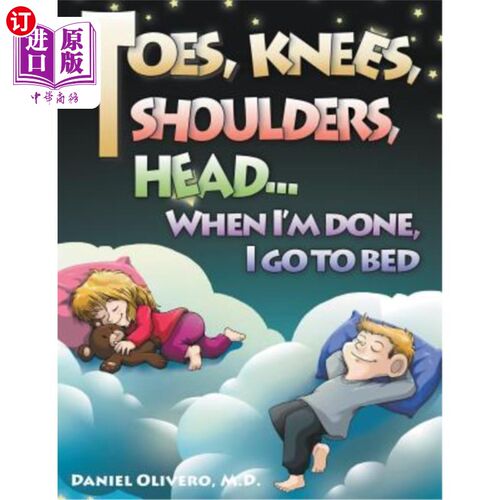 海外直订Toes, Knees, Shoulders, Head, When I'm Done, I Go to Bed 脚趾，膝盖，肩膀，头，做完后，我就上床睡觉