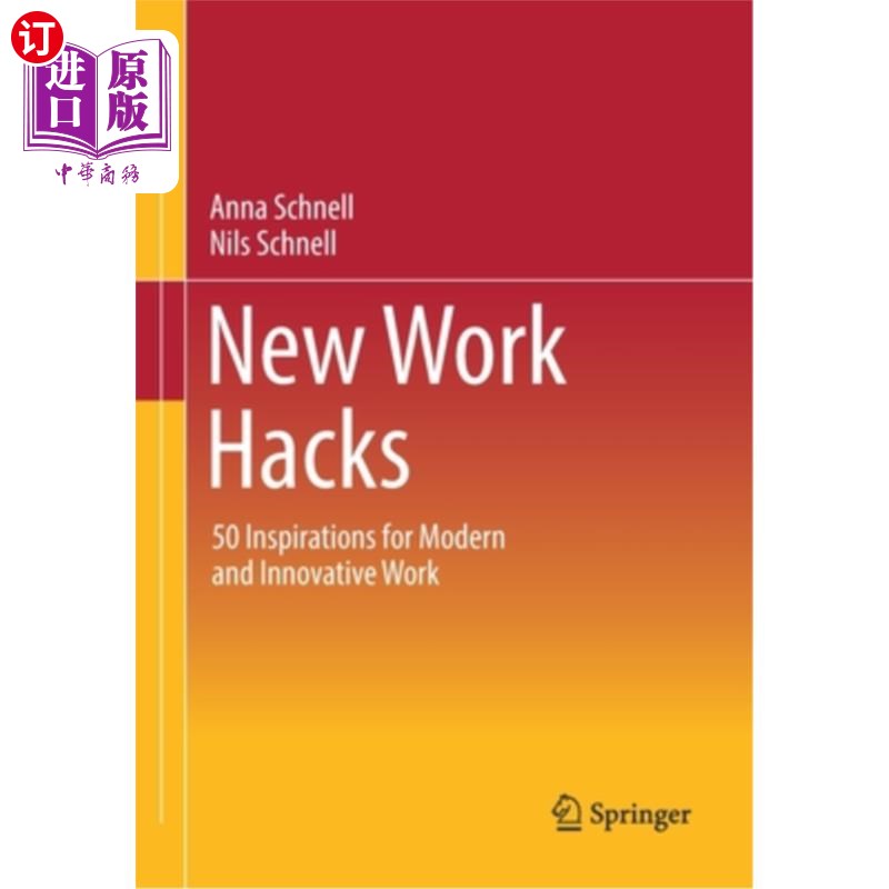 海外直订New Work Hacks: 50 Inspirations for Modern and Innovative Work 新的工作技巧:现代和创新工作的50个灵感