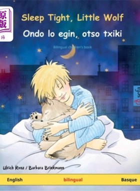 海外直订Sleep Tight, Little Wolf - Ondo lo egin, otso txiki (English - Basque): Bilingua 睡个好觉，小狼- O