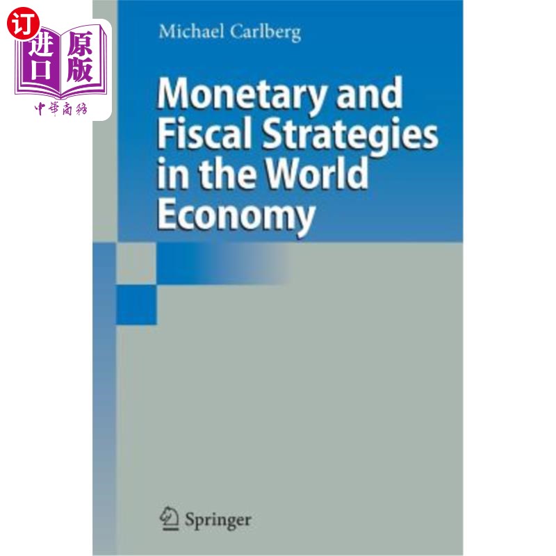 海外直订Monetary and Fiscal Strategies in the World Economy 世界经济中的货币和财政战略