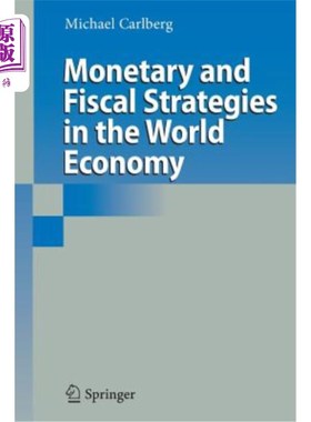海外直订Monetary and Fiscal Strategies in the World Economy 世界经济中的货币和财政战略