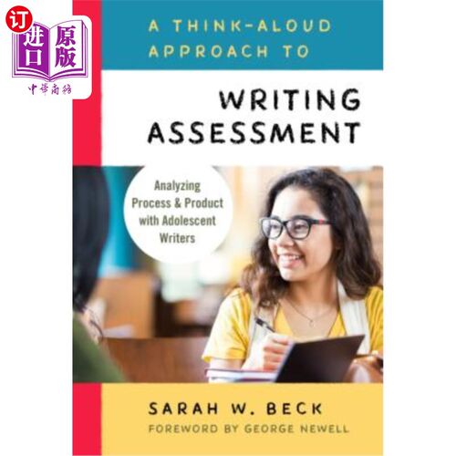 海外直订A Think-Aloud Approach to Writing Assessment: Analyzing Process and Product with 一种思考-朗读的写作评估方