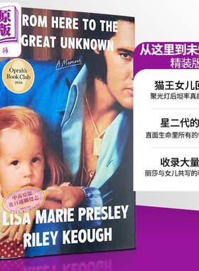 预售 从这里到未知之地 回忆录 猫王女儿丽莎玛丽普雷斯利著 英文原版 From Here to the Great Unknown Lisa Presley【中商原版】