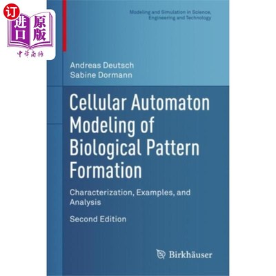 海外直订Cellular Automaton Modeling of Biological Patter... 生物模式形成的细胞自动机模型