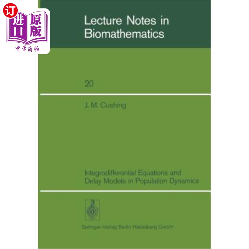海外直订Integrodifferential Equations and Delay Models in Population Dynamics 种群动力学中的积分微分方程和时滞模型
