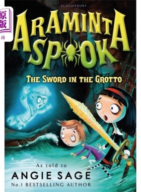 海外直订Araminta Spook: The Sword in the Grotto 阿拉明塔·斯波克:洞穴中的剑