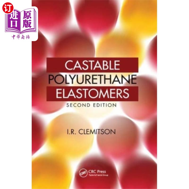 海外直订Castable Polyurethane Elastomers可塑的聚氨酯弹性体