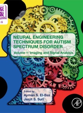 海外直订医药图书Neural Engineering Techniques for Autism Spectru... 自闭症谱系障碍的神经工程技术