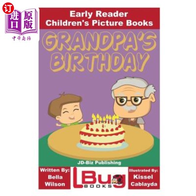 海外直订Grandpa's Birthday - Early Reader - Children's Picture Books 爷爷的生日-早期读者-儿童图画书