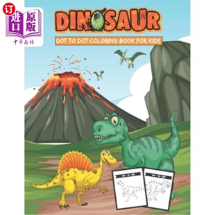 Kids Dot Connect for Coloring 恐龙点到点 The 儿童彩色书 For Book Ages 海外直订Dinosaur Dots