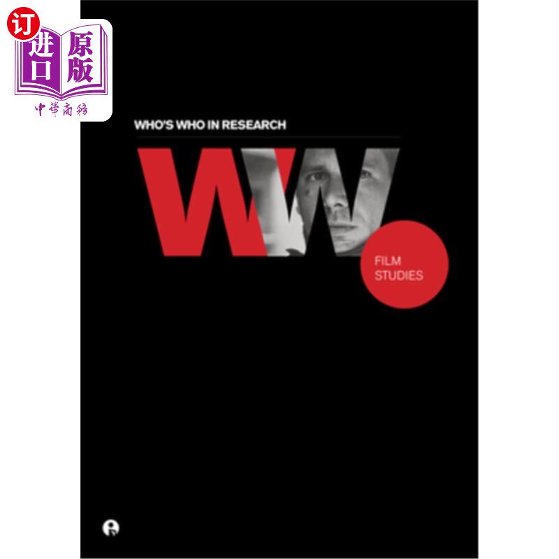 海外直订Who's Who in Research: Film Studies 研究中的名人录:电影研究
