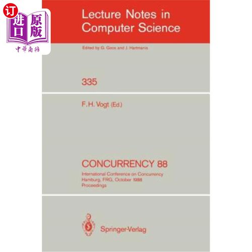 海外直订Concurrency 88: International Conference on Concurrency Hamburg, Frg, October 18 并行88:并行国际会议，汉堡