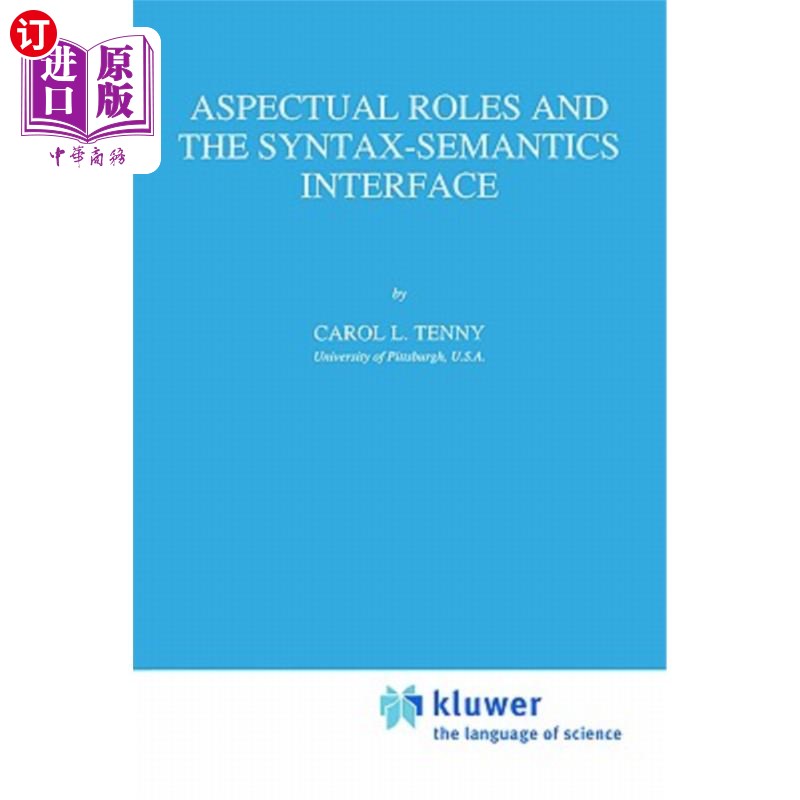 海外直订Aspectual Roles and the Syntax-Semantics Interface 体角色和语法语义接口