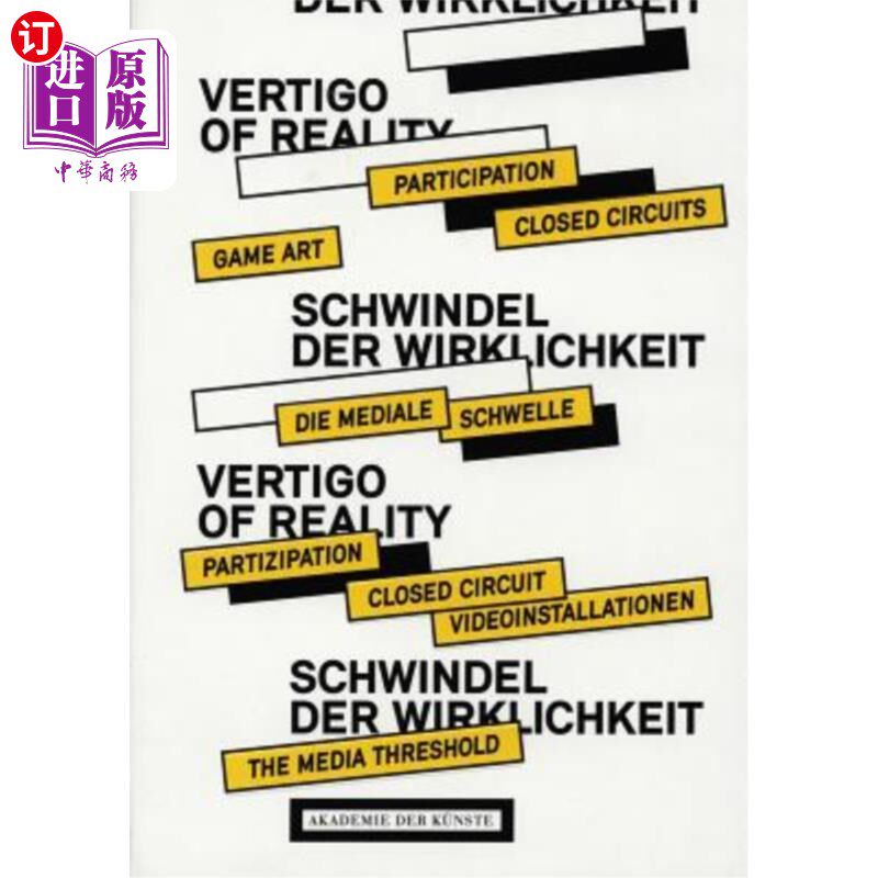 海外直订The Vertigo of Reality: How Beholders Re-Invent Art 《现实的眩晕:旁观者如何重新发明艺术》