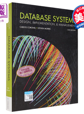 数据系统 设计 执行和管理 第13版 Database Systems Design Implementation Management 英文原版 Carlos Coronel【中商原版