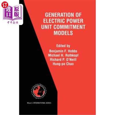 海外直订The Next Generation of Electric Power Unit Commitment Models 下一代电力机组组合模型