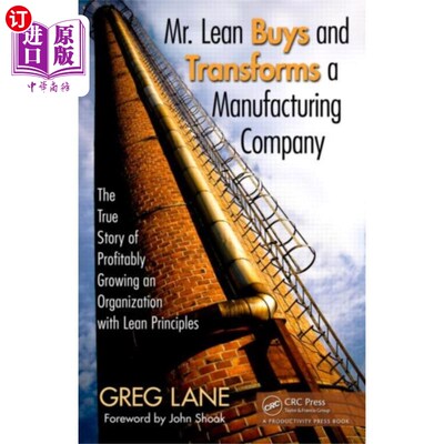 海外直订Mr. Lean Buys and Transforms a Manufacturing Com... 莱恩收购并改造了一家制造公司