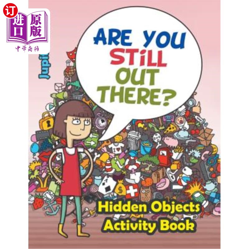 海外直订Are You Still Out There? Hidden Objects Activity Book 你还在外面吗？隐藏对象活动手册