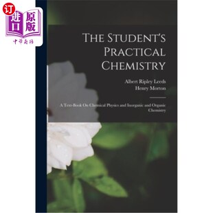 Text 学生 Student Book Practical 实用化学 Inorganic 化学物理 Physics Chemistry and 海外直订The Chemical