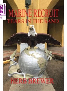 海外直订Marine Recruit: Tears in the Sand 海军陆战队新兵：沙子里的眼泪