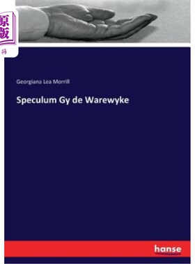 海外直订Speculum Gy de Warewyke Warewyke 的窥器 Gy