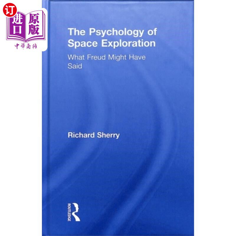 海外直订Psychology of Space Exploration 太空探索心理学