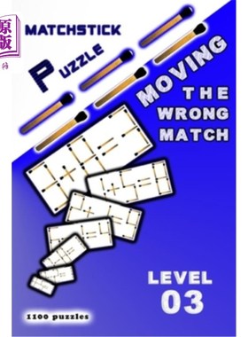 海外直订MATCHSTICK PUZZLE Moving the wrong match: Level 3 移动错误的火柴：第3关
