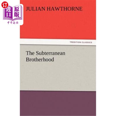 海外直订The Subterranean Brotherhood 地下兄弟会