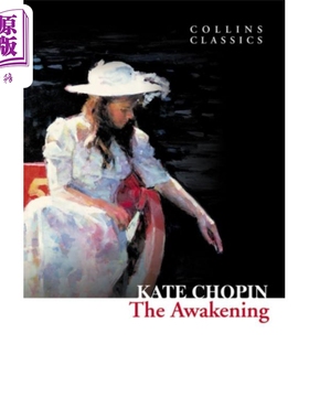 预售 柯林斯经典文学 觉醒 Collins Classics The Awakening 英文原版 凯特 肖邦 Kate Chopin 女权主义【中商原版】