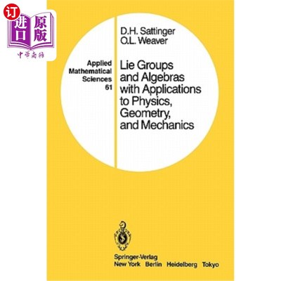 海外直订Lie Groups and Algebras with Applications to Physics, Geometry, and Mechanics 李群和代数及其在物理、几何和