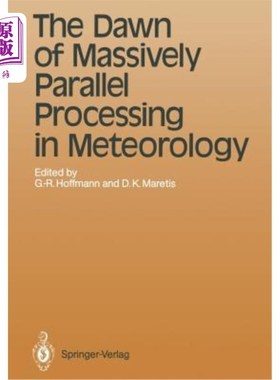 海外直订The Dawn of Massively Parallel Processing in Meteorology: Proceedings of the 3rd 气象学大规模并行处理的曙光