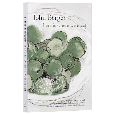 约翰 伯格 我们在此相遇 豆瓣高分 英文原版 Here is Where We Meet 小说 英国 外国文学 John Berger【中商原版】