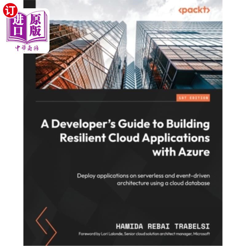 海外直订A Developer's Guide to Building Resilient Cloud Applications with Azure: Deploy  使用Azure构建弹性云应用程