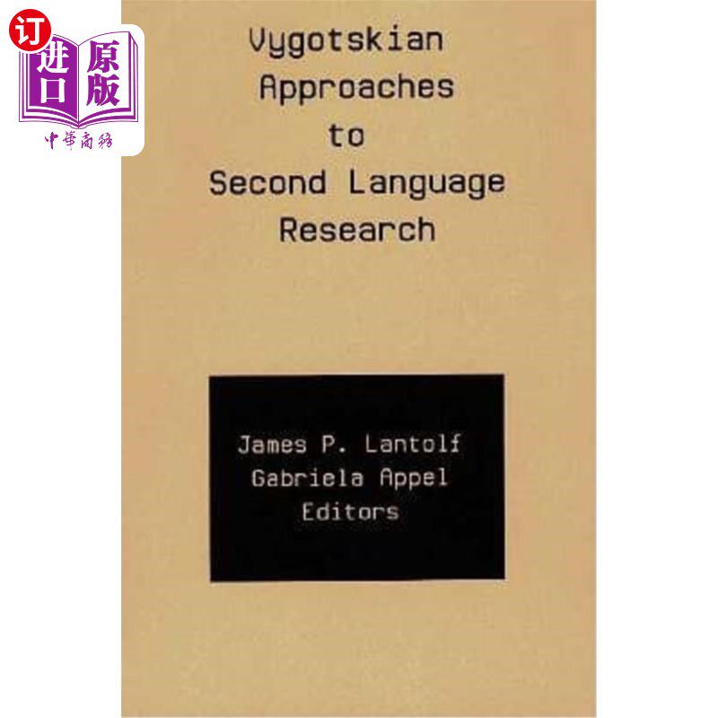 海外直订维果茨基语第二语言研究方法 外语 语言学习 Vygotskian Approaches to Second Language Research