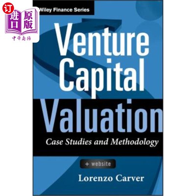 海外直订Venture Capital Valuation: Case Studies and Methodology 风险投资评估:案例研究与方法