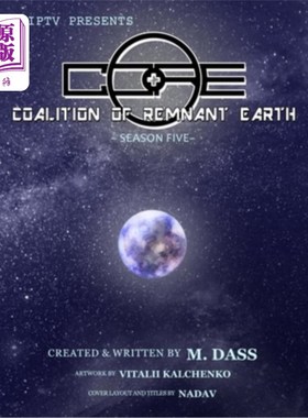 海外直订C.O.R.E. Coalition of Remnant Earth Season Five 残土联盟第五季