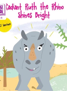 海外直订Radiant Ruth the Rhino Shines Bright 闪光的犀牛露丝闪闪发光