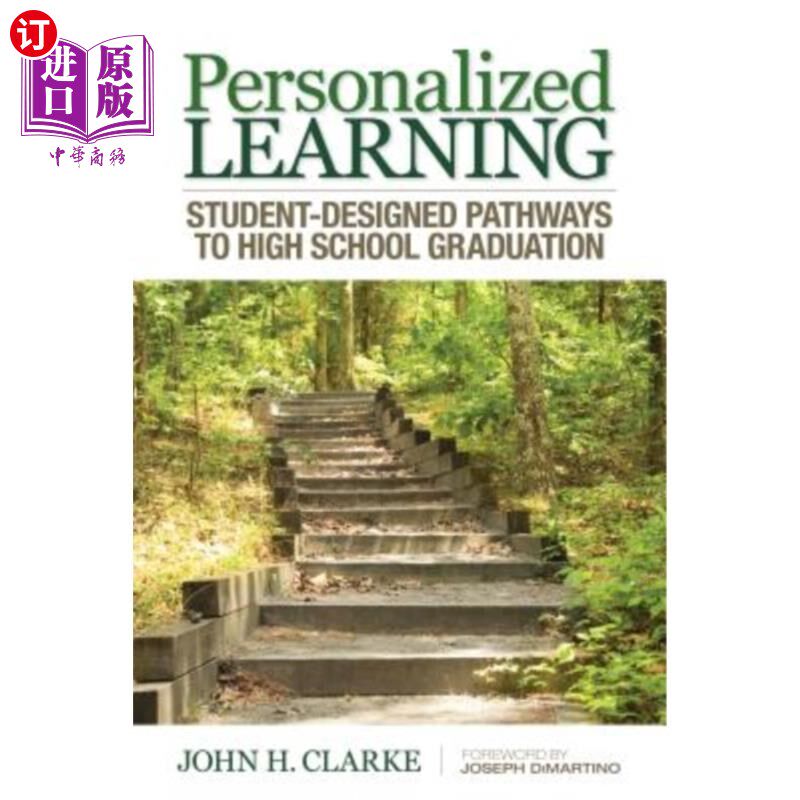 海外直订Personalized Learning: Student-Designed Pathways to High School Graduation 个性化学习：学生设计的高中毕业之