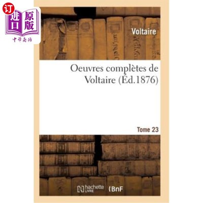 海外直订法语 Oeuvres Complètes de Voltaire. Tome 23 伏尔泰全集。23卷