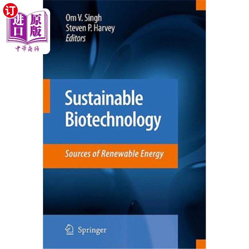 海外直订Sustainable Biotechnology: Sources of Renewable Energy 可持续生物技术：可再生能源